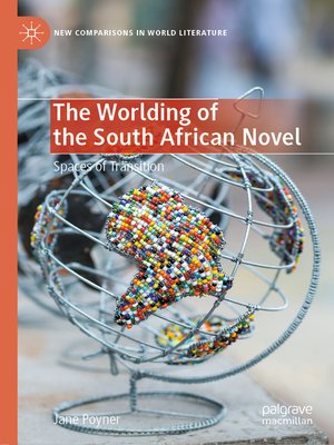 cover image of The Worlding of the South African Novel